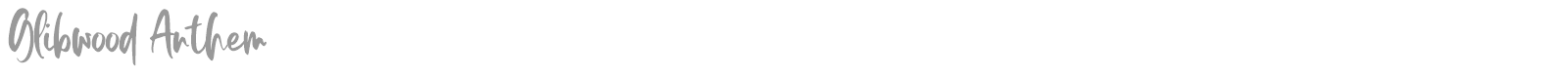 Glibwood Anthem font preview